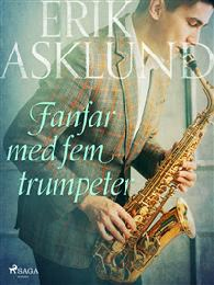 Bild på bokomslag för Fanfar med fem trumpeter