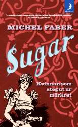 Omslagsbild för Sugar : kvinnan som steg ut ur mörkret