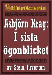Bild på bokomslag för I sista ögonblicket [i I sista ögonblicket och Mannen med järnmasken]