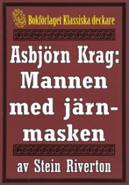 Bild på bokomslag för Mannen med järnmasken [i I sista ögonblicket och Mannen med järnmasken]