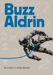 Omslagsbild för Buzz Aldrin : vart tog du vägen i myllret?