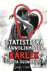 Omslagsbild för Den statistiska sannolikheten för kärlek vid första ögonkastet
