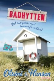 Bild på bokomslag för Badhytten : det som göms i sand kommer fram ibland