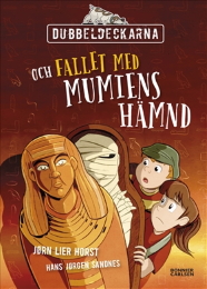 Omslagsbild för Dubbeldeckarna och fallet med mumiens hämnd